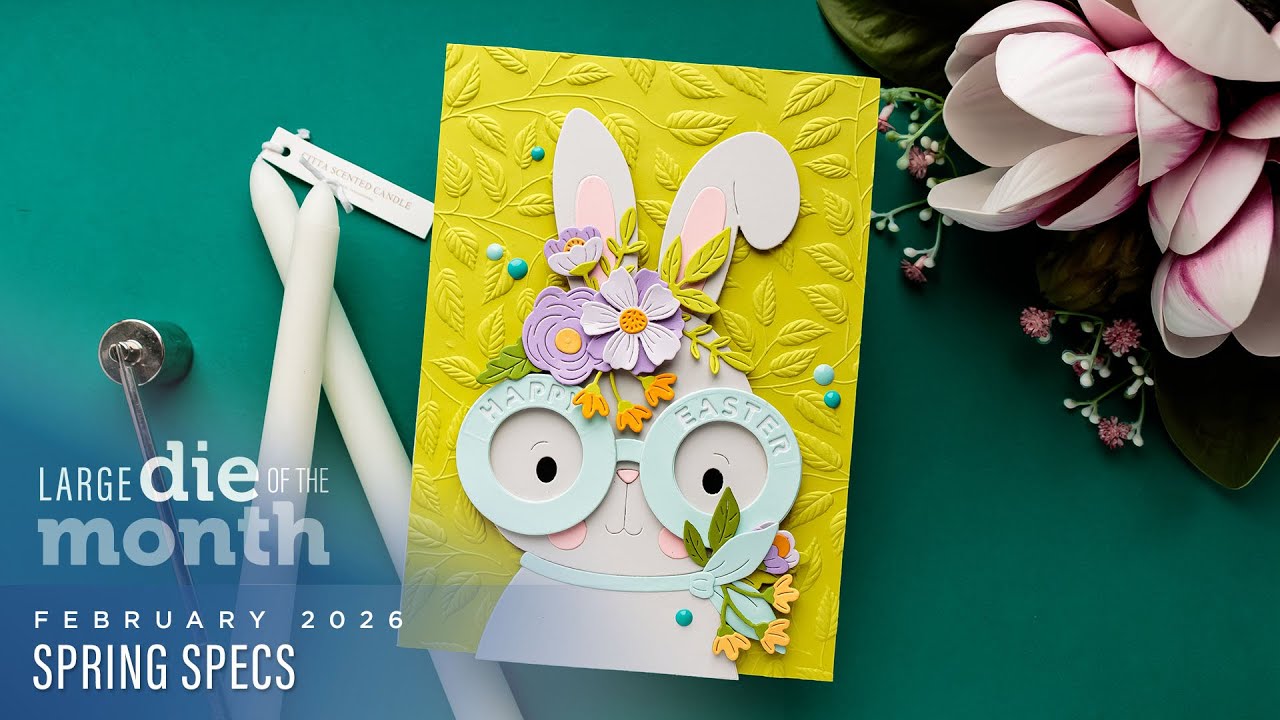 Spellbinders February 2026 Large Die of the Month – Spring Specs