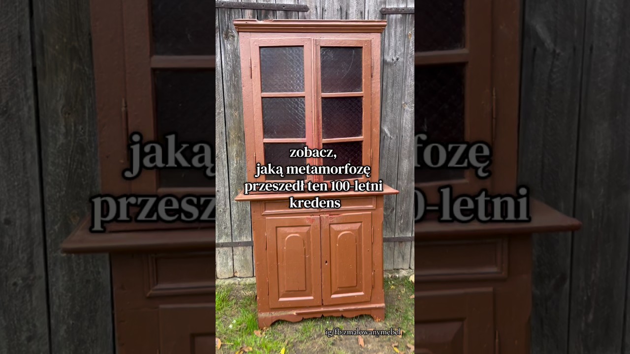 metamorfoza starego, 100 letniego kredensu 