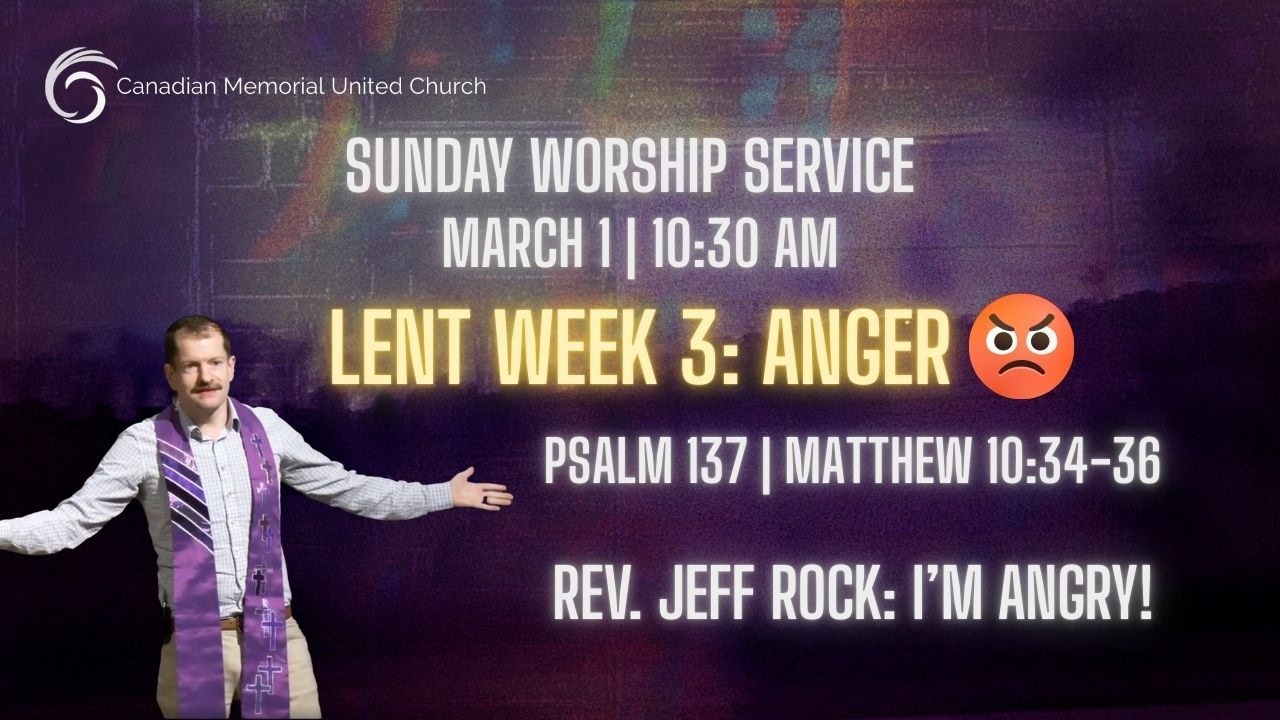 I'm Angry! | Psalm 137, Matthew 10:34-36 | March 8, 2026 | Jeff Rock | CMUC