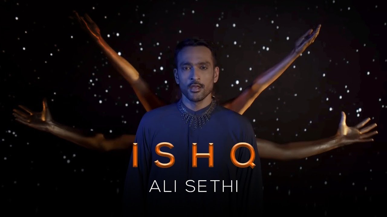 Ishq | Ali Sethi (Official Music Video)