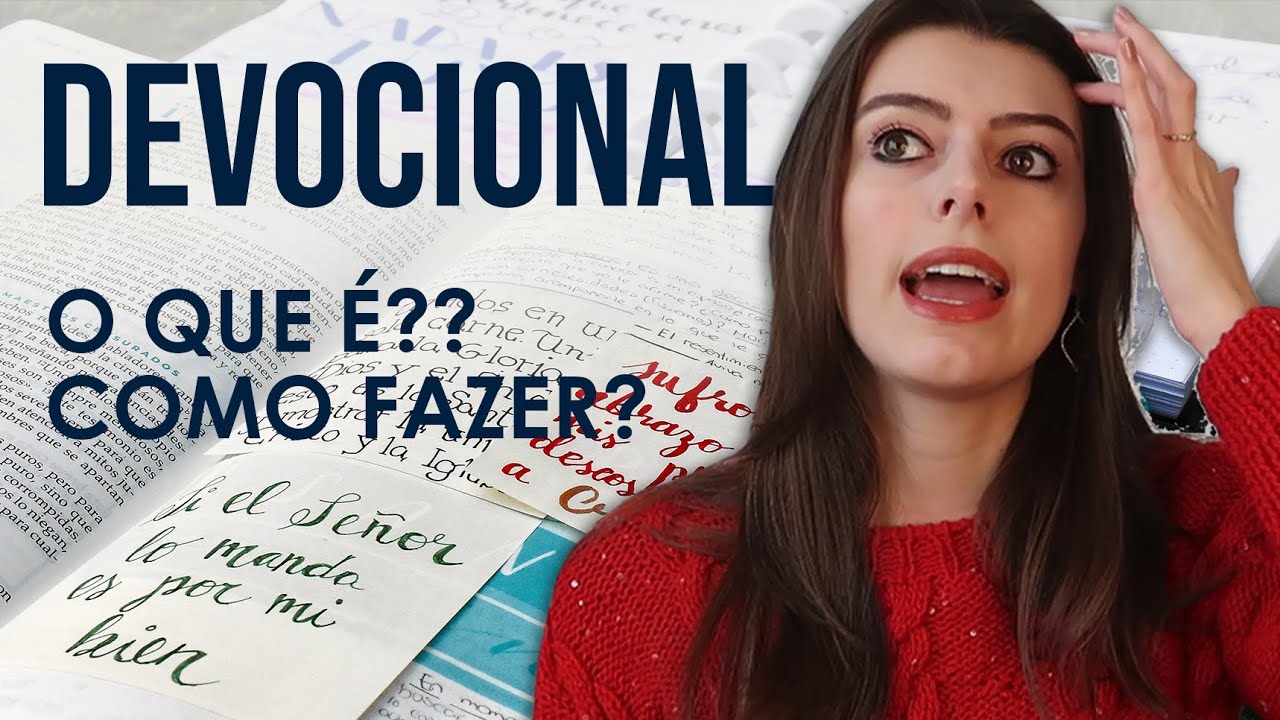 COMO FAZER DEVOCIONAL? - o que é o devocional?