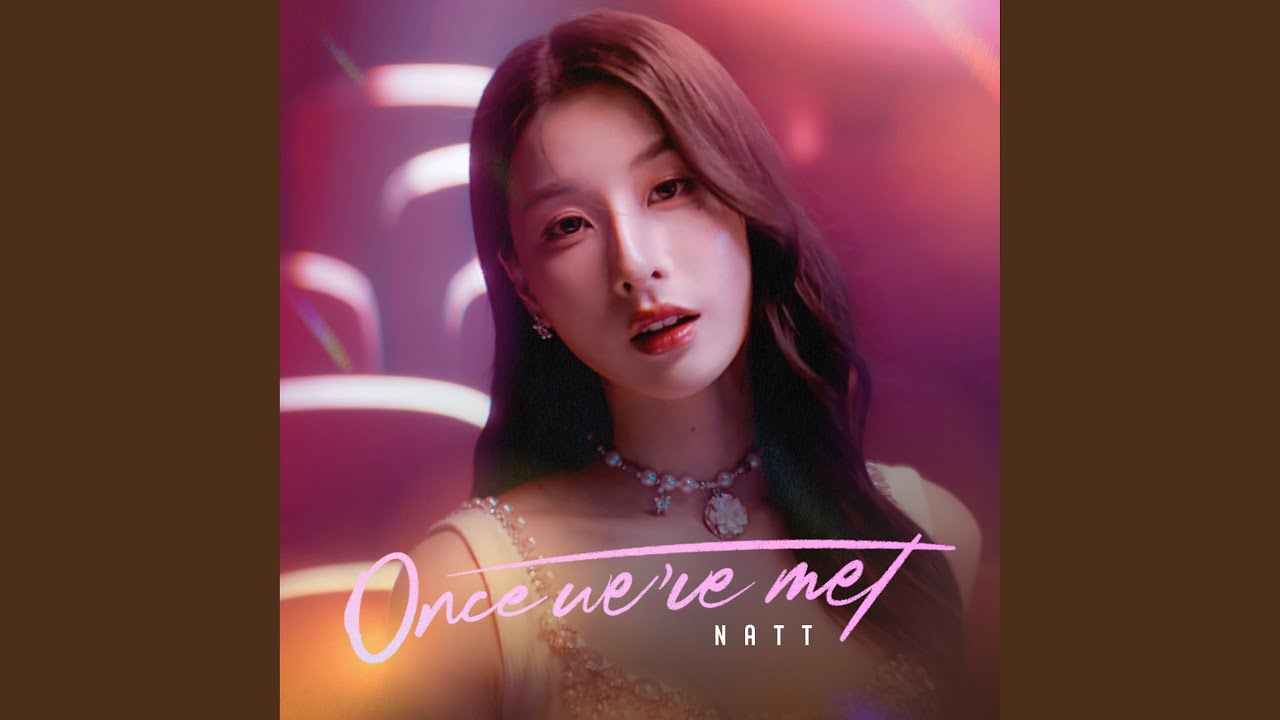 ONCE WE'VE MET