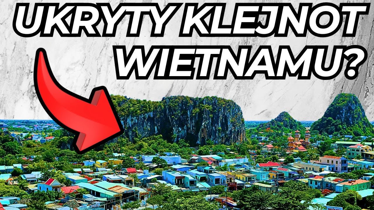 WSPINAMNY SIĘ NA MARMUROWE GÓRY! JEMY MEKSYKAŃSKIE ŻARCIE W WIETNAMIE | DA NANG