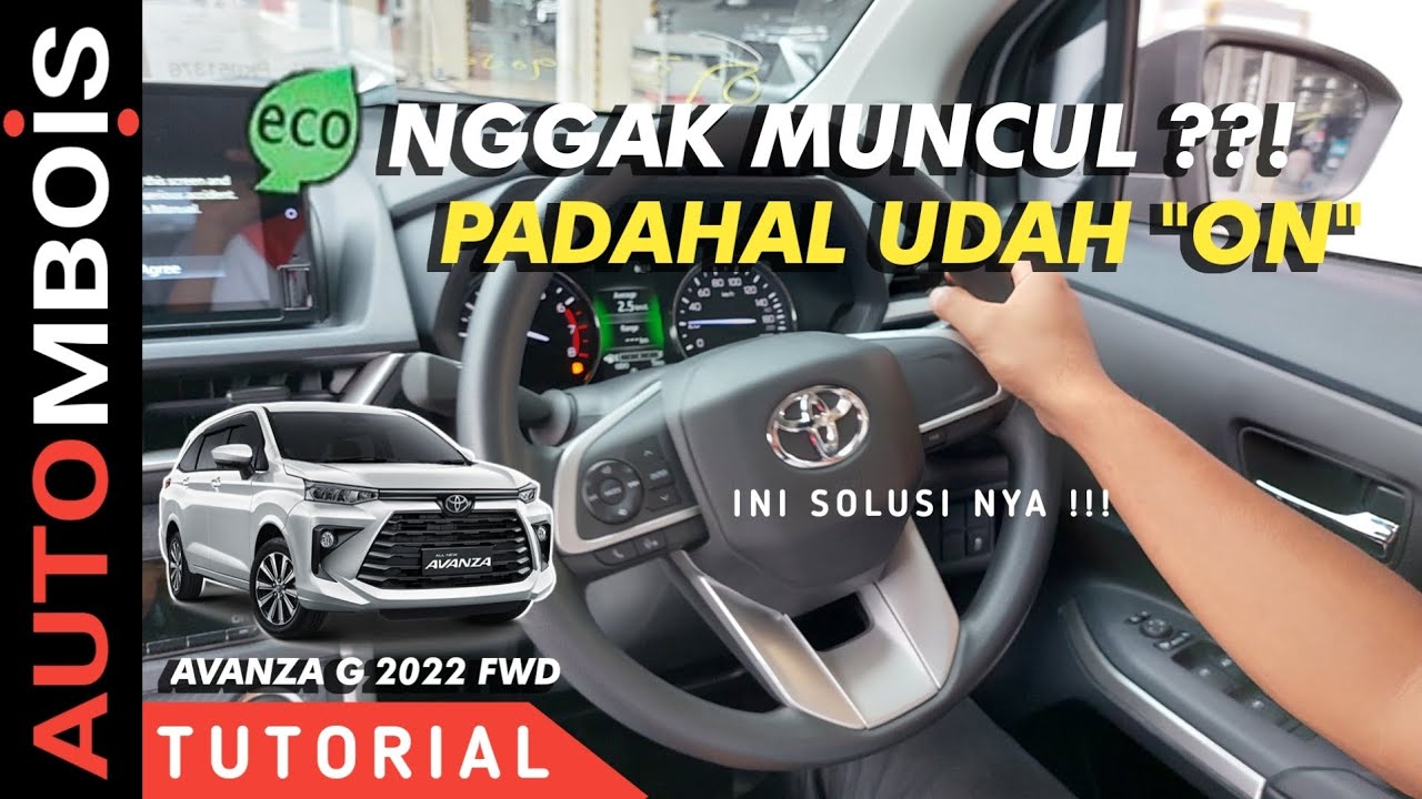 Cara Baca ECO Mode Avanza G 2023 - Indikator ECO tidak muncul padahal udah ON ?