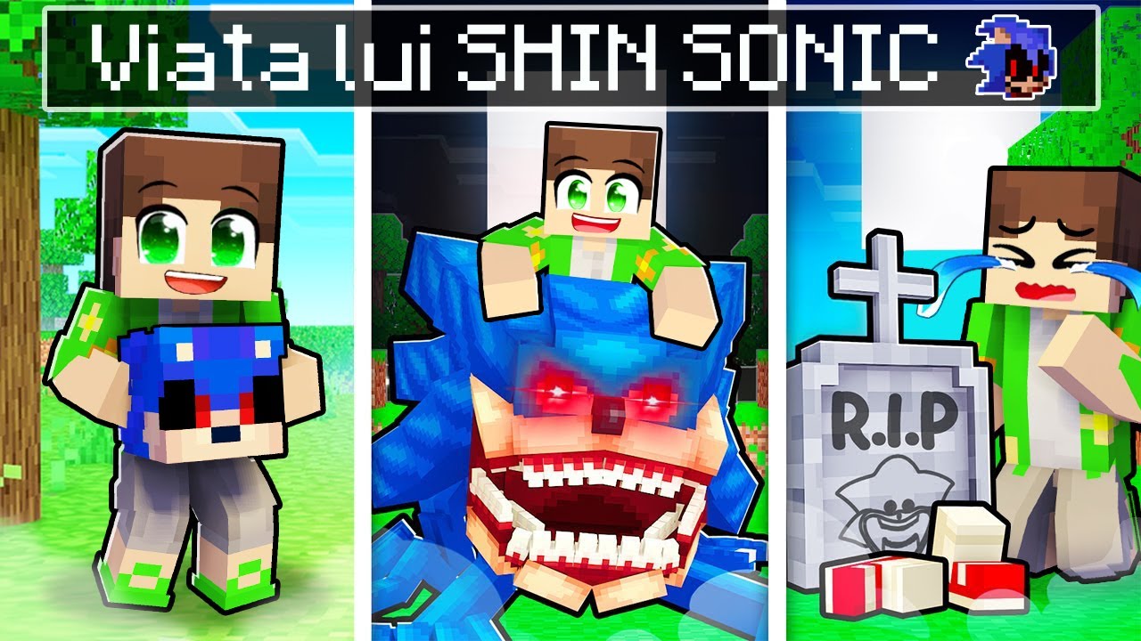 Viata Lui *SHIN SONIC* in Minecraft !