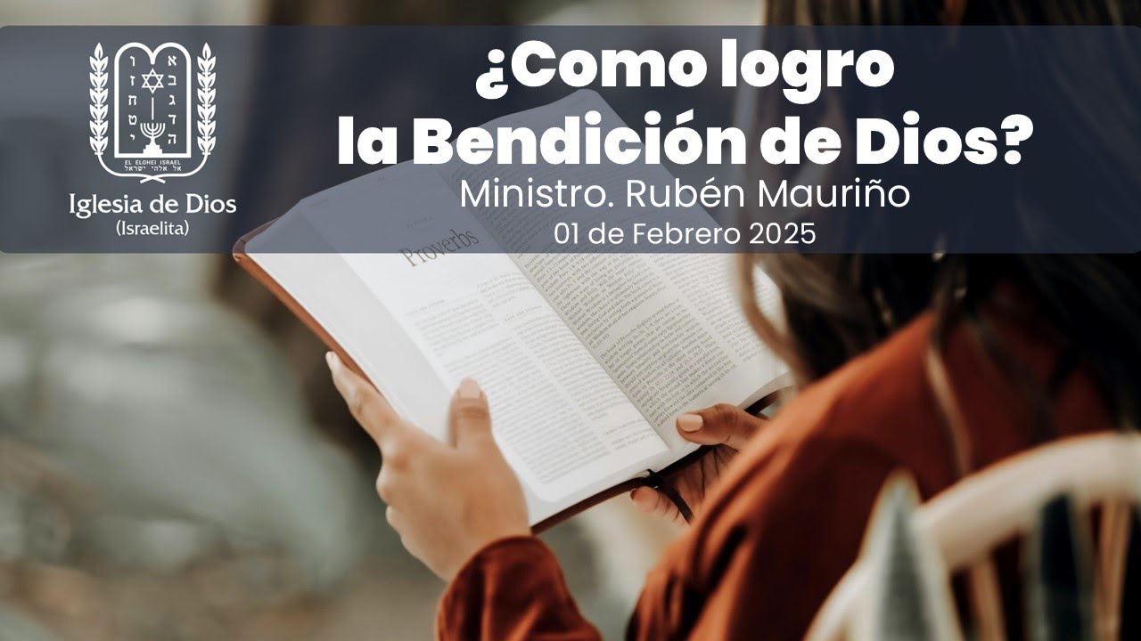 ¿Como logro la Bendición de Dios? - Min. Rubén Mauriño - 01/Febrero/2025