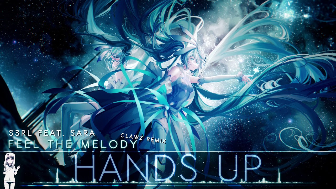 Nightcore ♥ Feel The Melody (CLAWZ Remix)