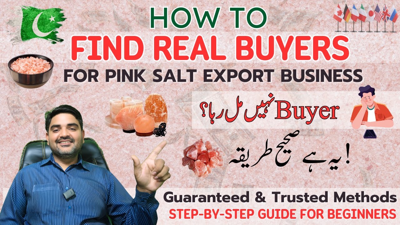How to Find REAL Buyers for Pink Salt Export Business | Step-by-Step Guide for Beginners