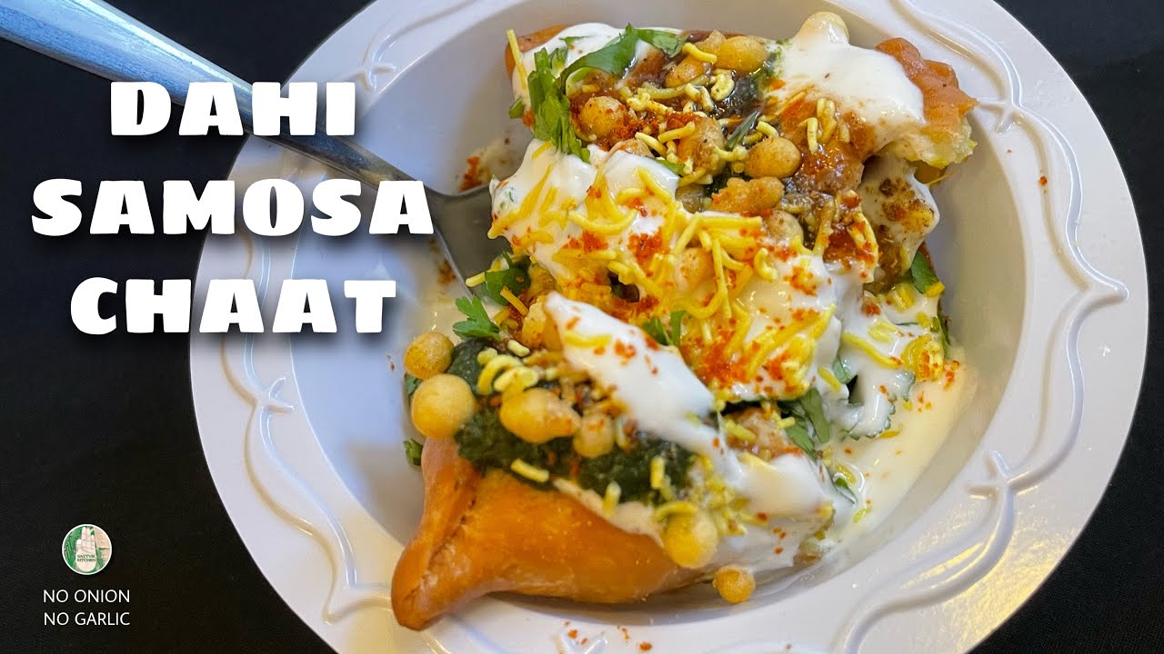 Samosa Chaat Recipe | Dahi Samosa Chaat | Street Style Chaat | No Onion No Garlic Sattvik Kitchen