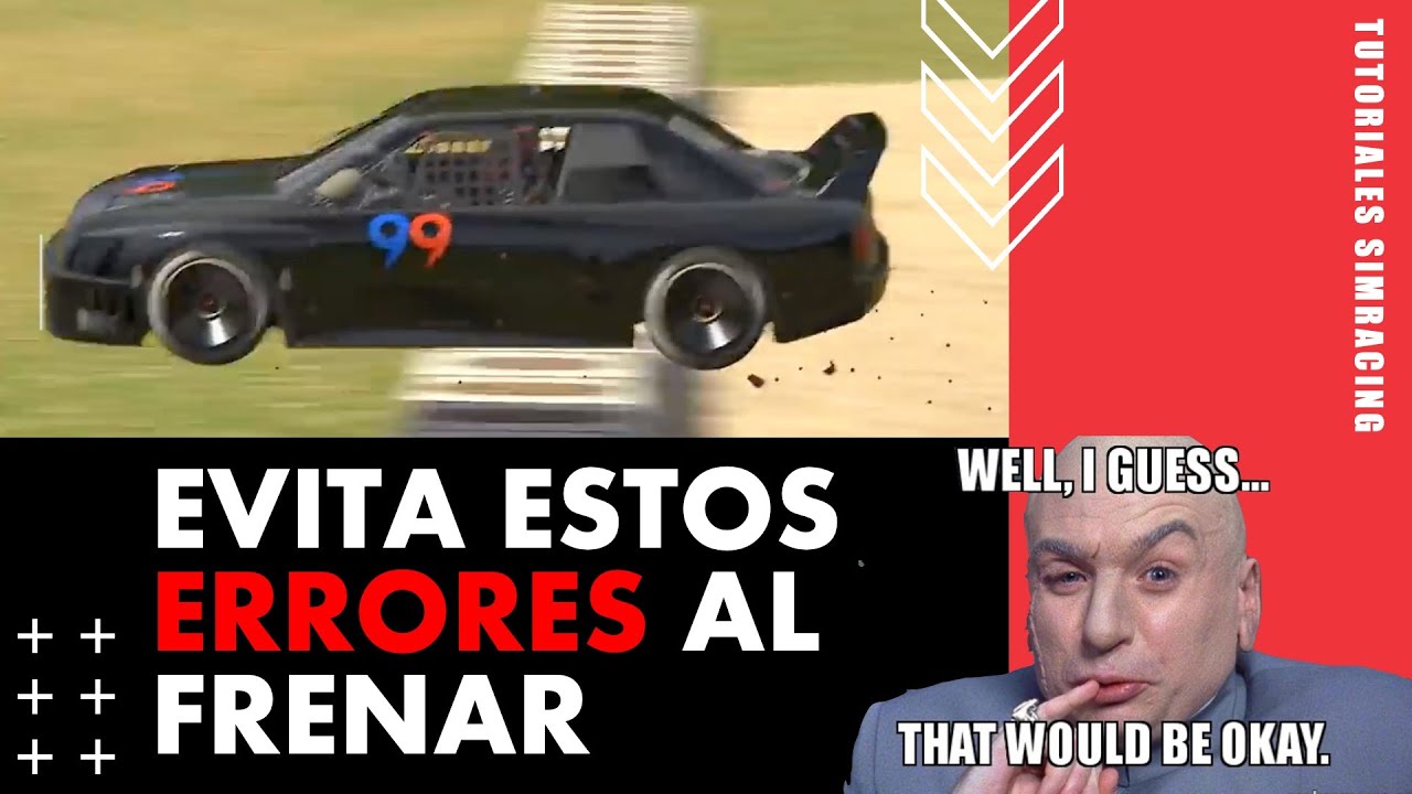 3 formas de frenar que te hacen más lento | Simracing