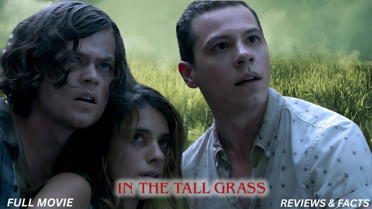 IN THE TALL GRASS (FULL MOVIE) 🌿 | Hollywood Horror Mystery Explained
