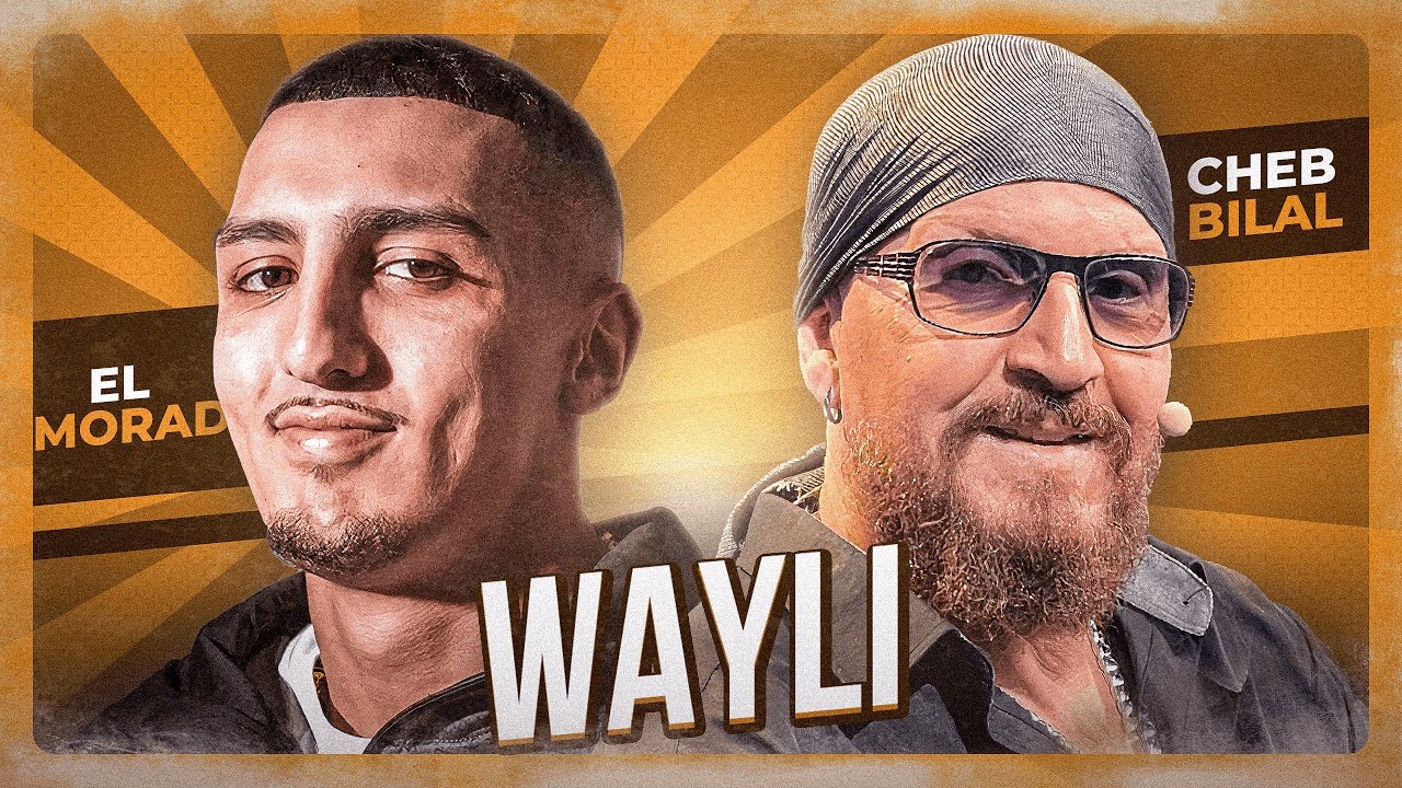 Morad X Cheb Bilal - Wayli (Amine H Music)