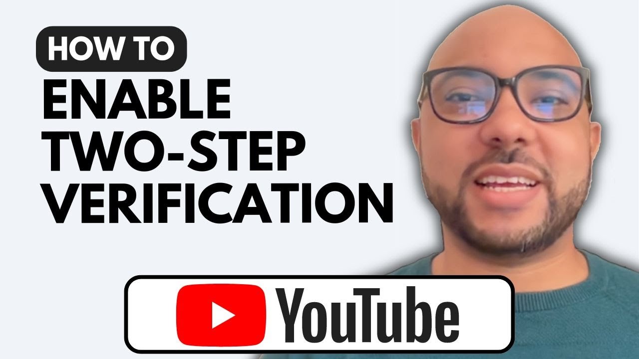 Как включить двухфакторную аутентификацию на вашем YouTube-канале