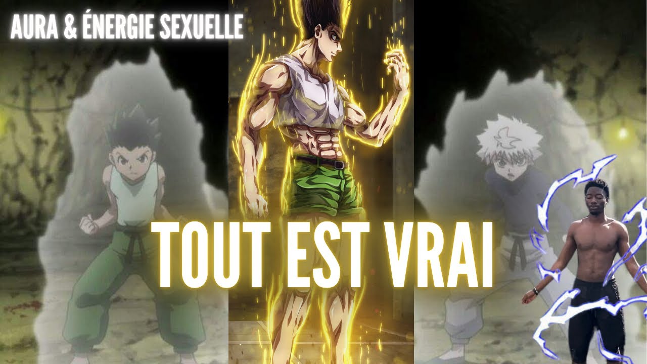 AURA & ÉNERGIE SEXUELLE : TOUT CE QUI EST TABOU EST VRAI -  Hunter X Hunter - Vidéo Réaction.