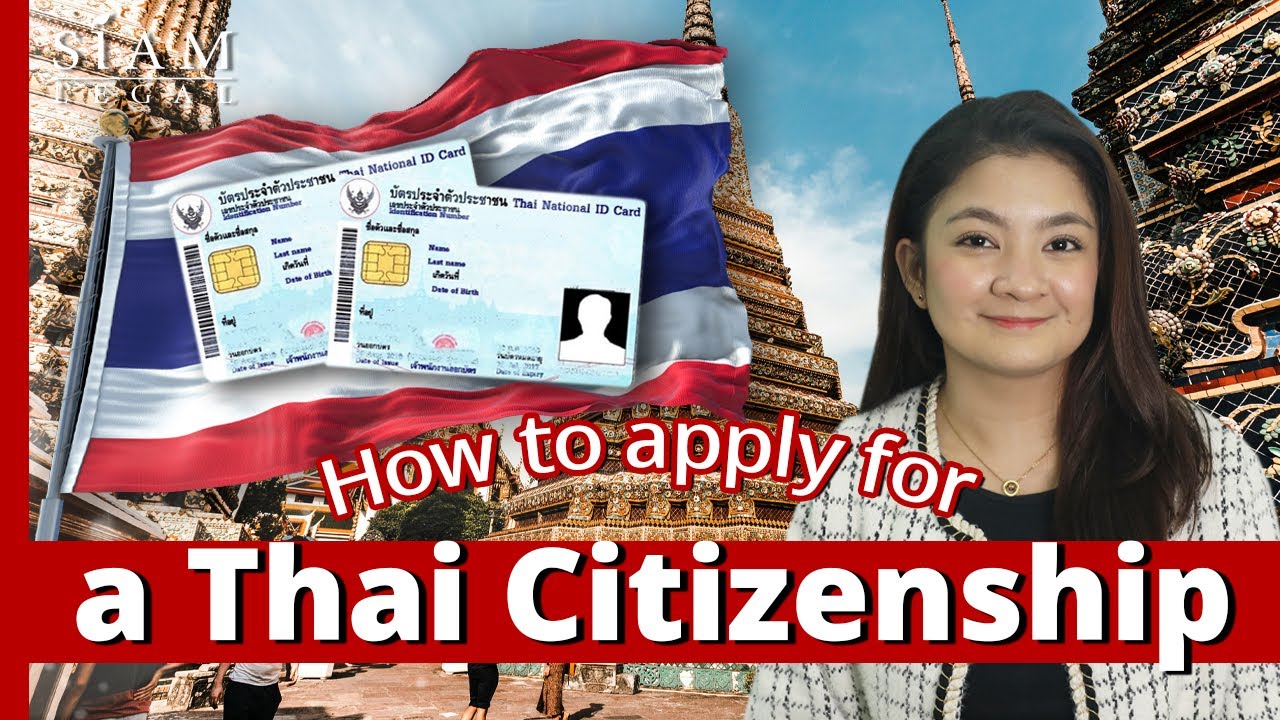 How to apply for Thai Citizenship | Siam Legal
