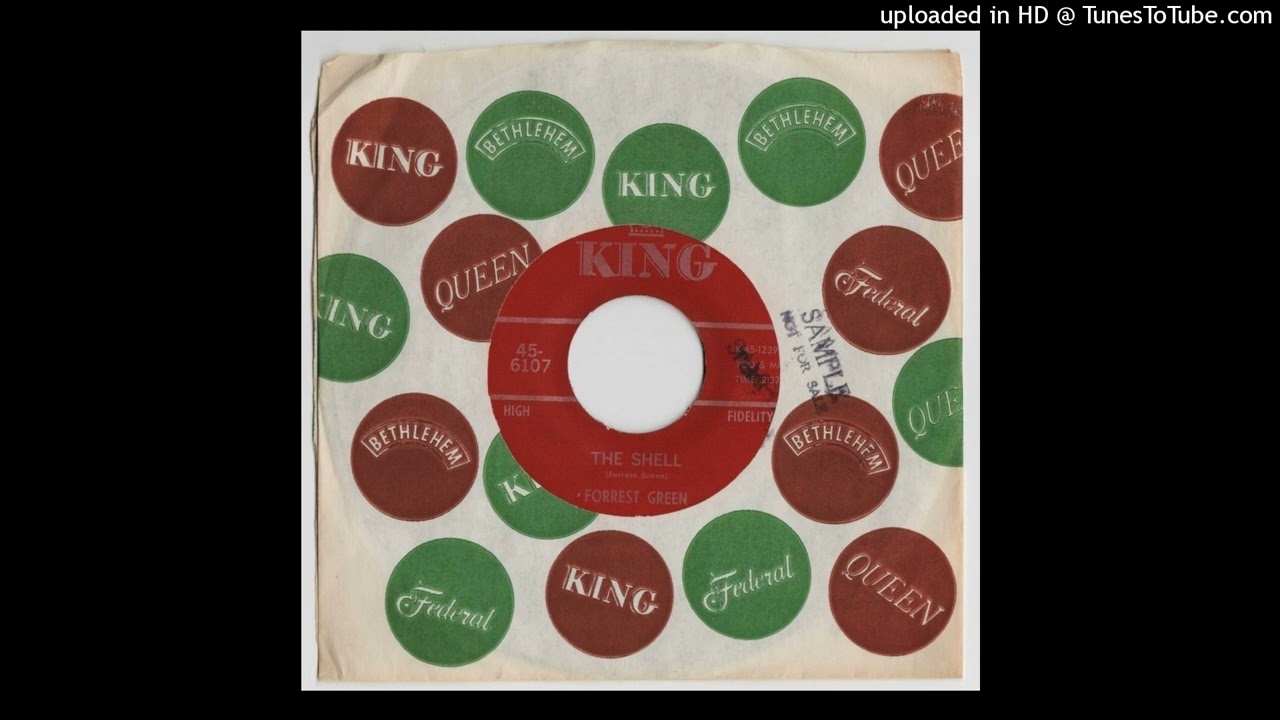 Forrest Green - The Shell - King Records 45