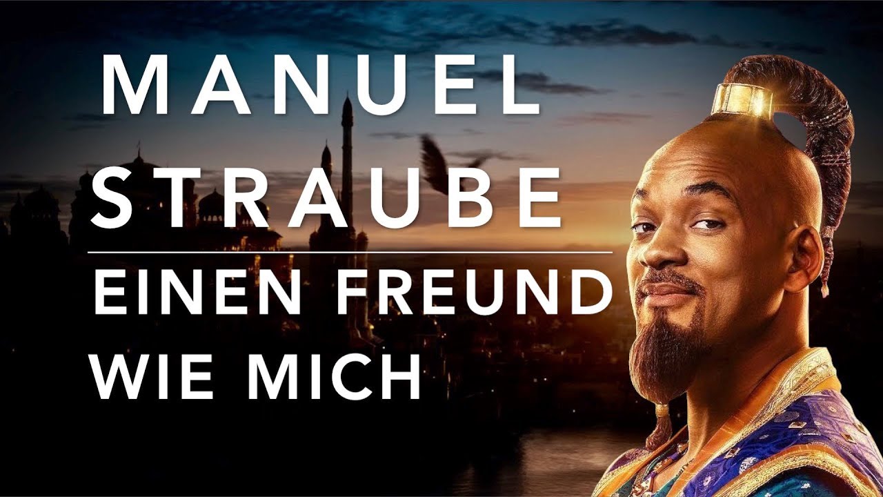 Manuel Straube - Einen Freund wie mich (Lyrics aus Aladdin)