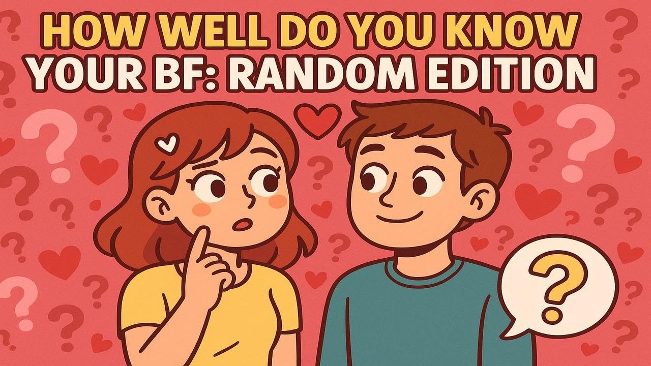 How Well Do You Know Your Boyfriend? 💑 | 20 Fun Couple Questions &ndash; PLAY TOGETHER!