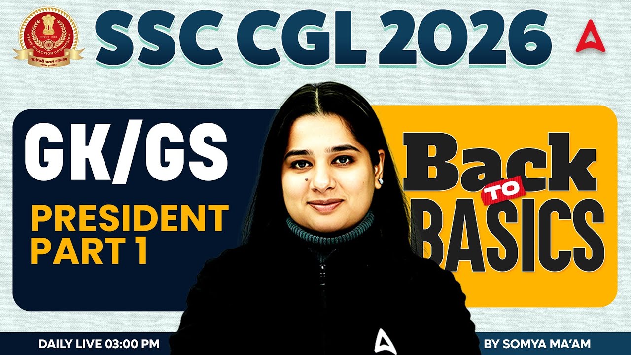 SSC CGL 2026 | SSC CGL GK GS Classes | President | SSC CGL GK GS PYQs | SSC CGL GK GS By Somya Mam