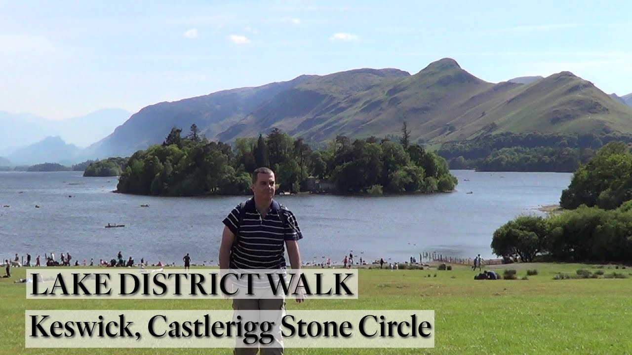 057: Keswick, Friar's Crag and Castlerigg Stone Circle (Lake District 2016)