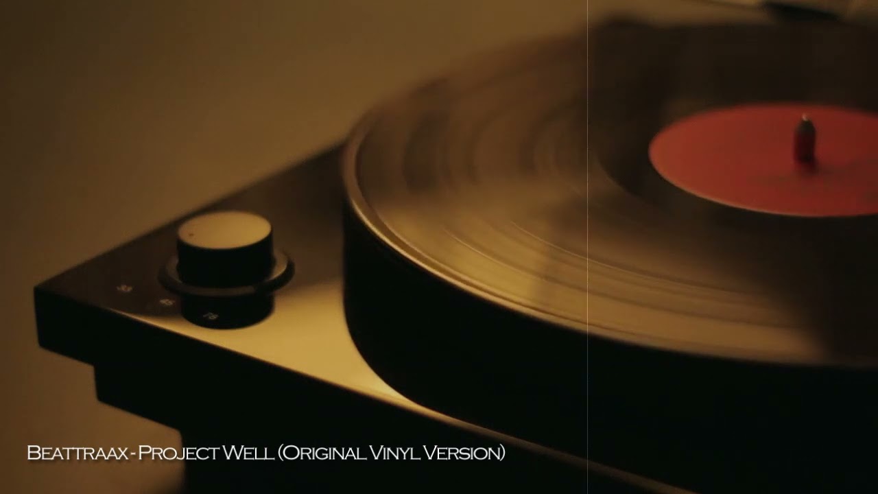 Beattraax - Project Well (Original Vinyl Version)