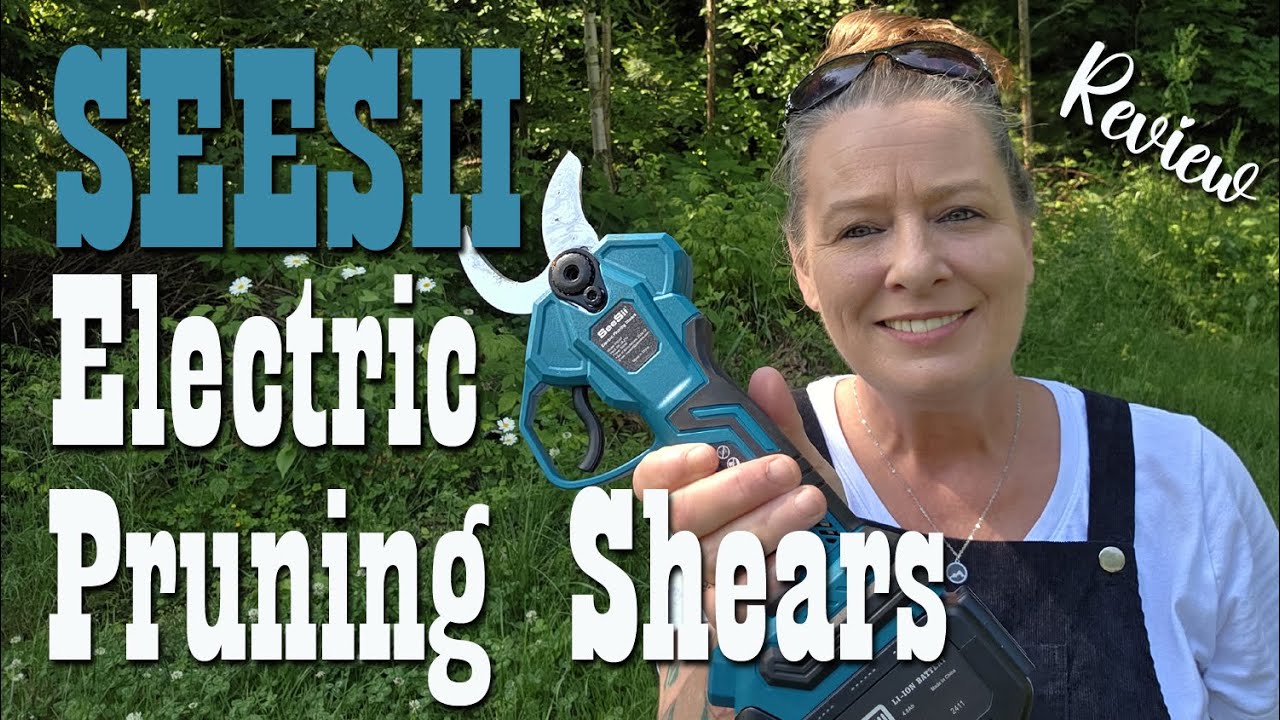 SeeSii Electric Pruning Shears ~ Review