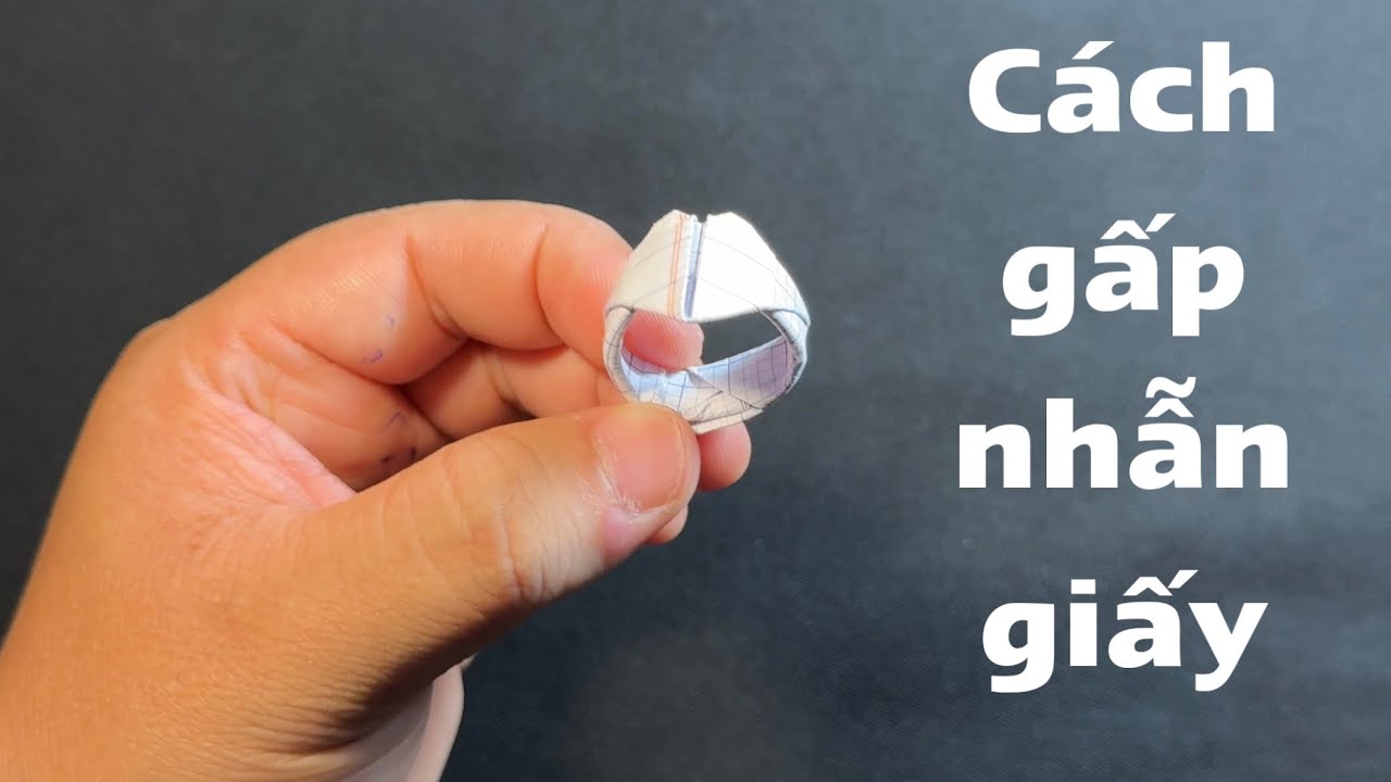 Cách gấp nhẫn bằng giấy