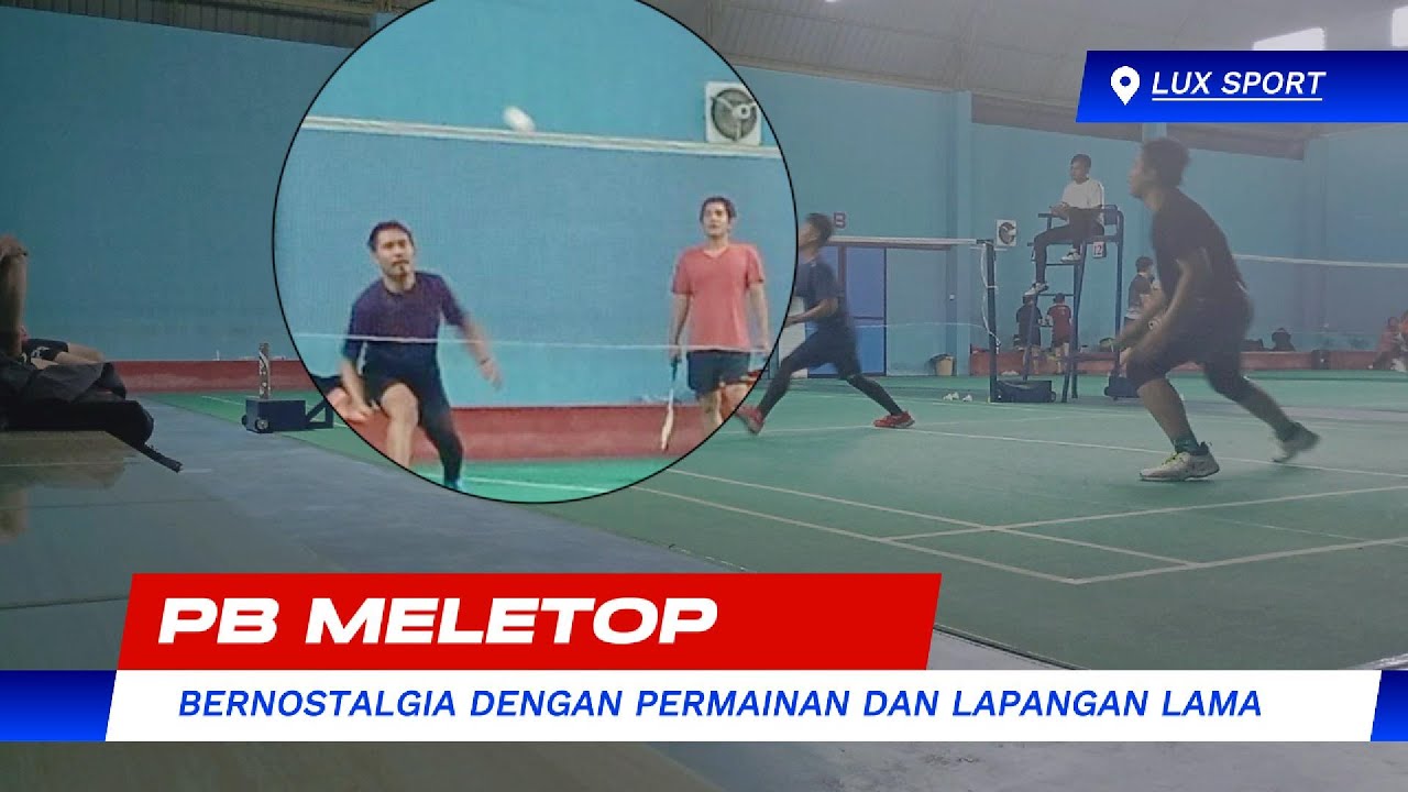 BADMINTON NOSTALGIA || ROMI/FARIS VS RENDRA/NANA