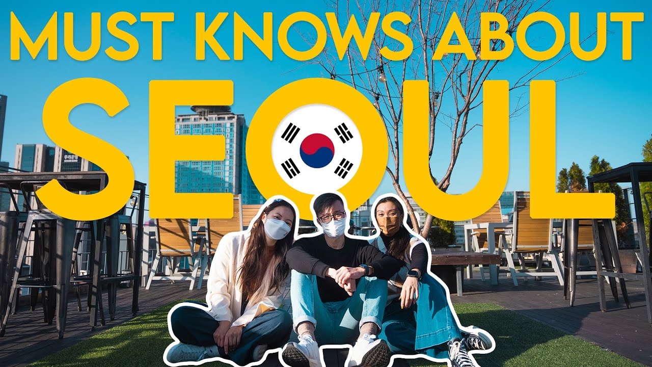 7 Things You MUST Know About Korea VTL - Korea Travel Guide: Pre-Trip, Seoul, Sokcho