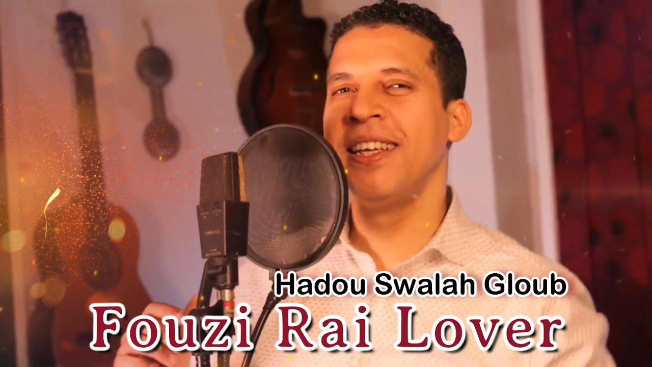 Fouzi Rai Lover - Hadou Swalah Gloub (Jdid Rai 2025) فوزي راي لوفر - هادو صوالح قلوب