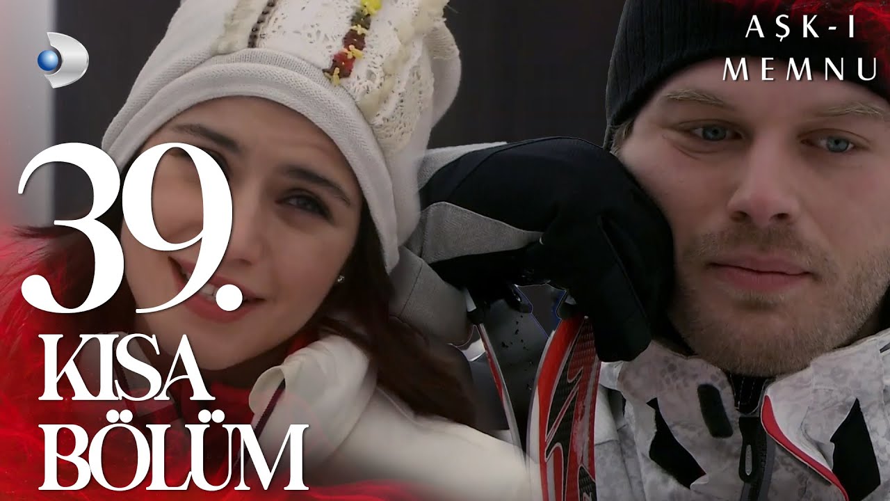 Aşk-ı Memnu 39. Kısa Bölüm