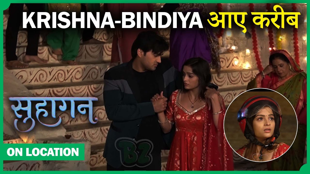 Krishna के लिए Bindiya हुई परेशान, करेगी उसकी मदद। Suhagan | On Location | colours