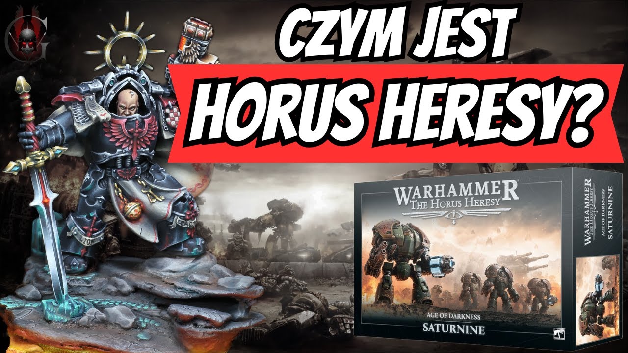 Czym jest HORUS HERESY? Pogadajmy o Herezji Horusa z Warhammer30000
