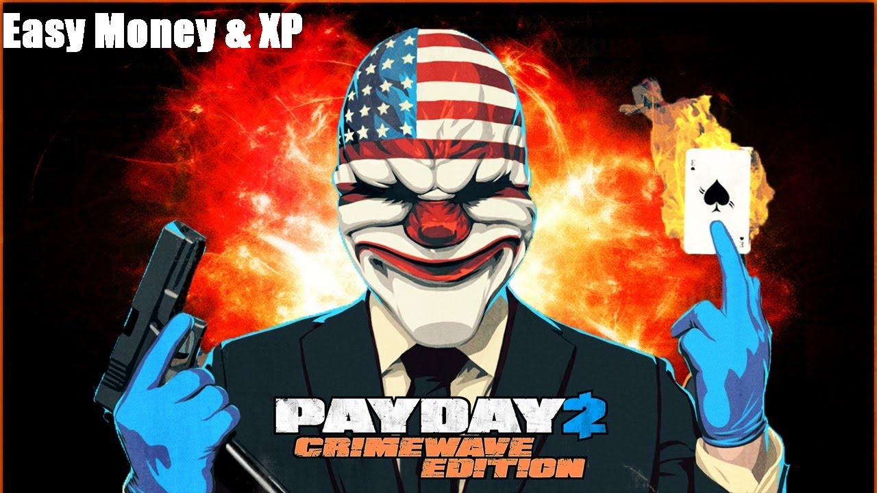 Easy Money & XP (400k-700k Spending in 5mins) - PAYDAY 2 CRIMEWAVE EDITION