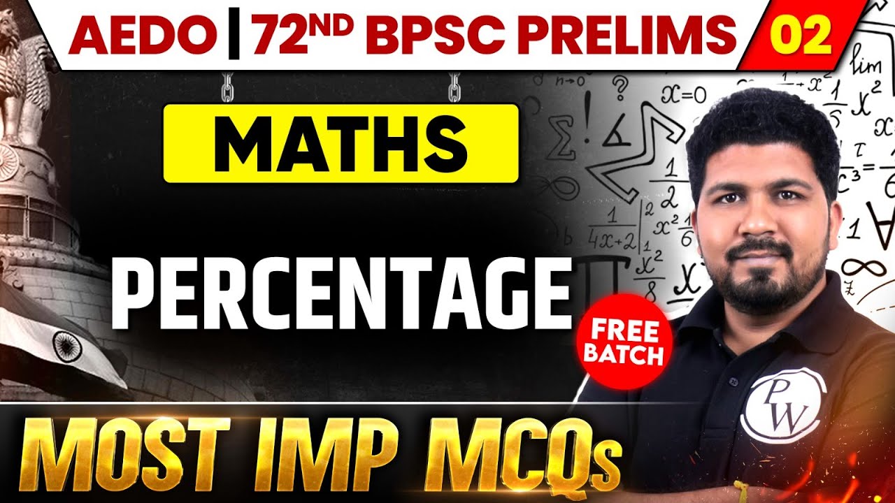 AEDO 2025 Maths | Percentage | 72 BPSC & BPSC AEDO 2025 Maths MCQ Revision | BPSC Wallah