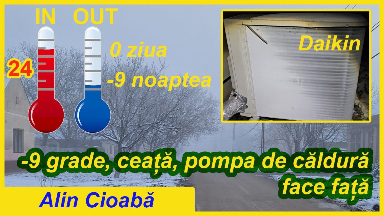 -9 grade, ceață, pompa de căldură face față
