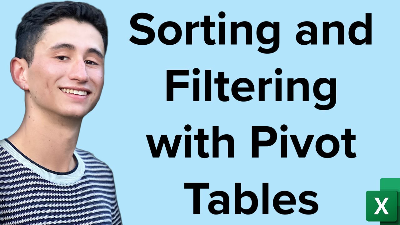 Sorting and Filtering with Excel Pivot Tables