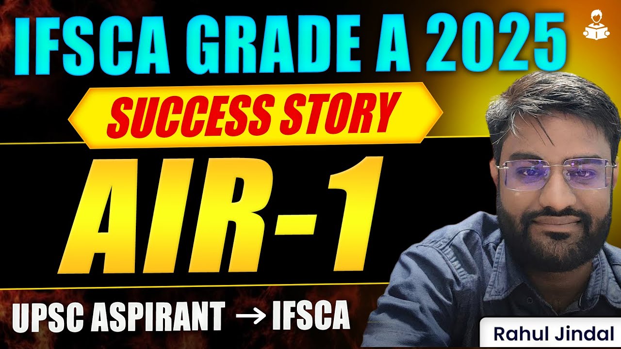IFSCA Grade A 2025 Topper Interview | AIR 1 Rahul Jindal | | Topper's Strategy for IFSCA Grade A