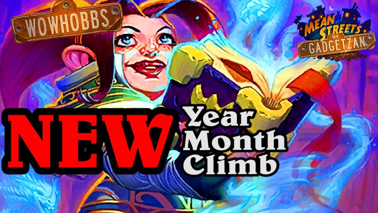 New Year New Month New Climb ~ Mean Streets of Gadgetzan ~ Hearthstone