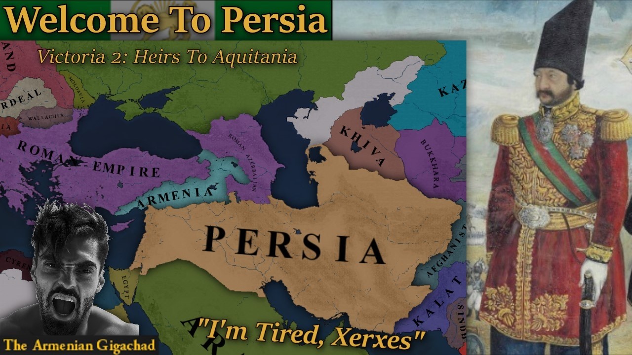 Welcome to Persia | Victoria 2 Heirs to Aquitania