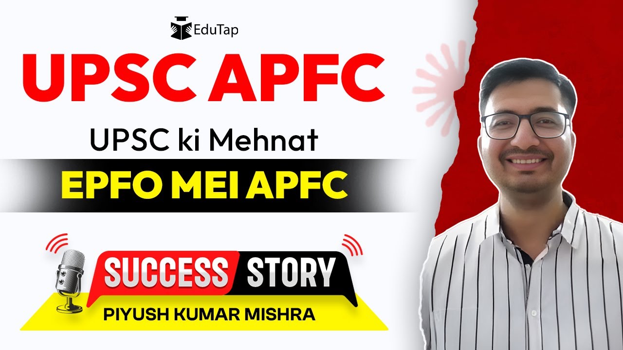 UPSC EPFO APFC Topper Interview| EPFO APFC  Preparation Strategy|How To Crack UPSC EPFO APFC |EduTap