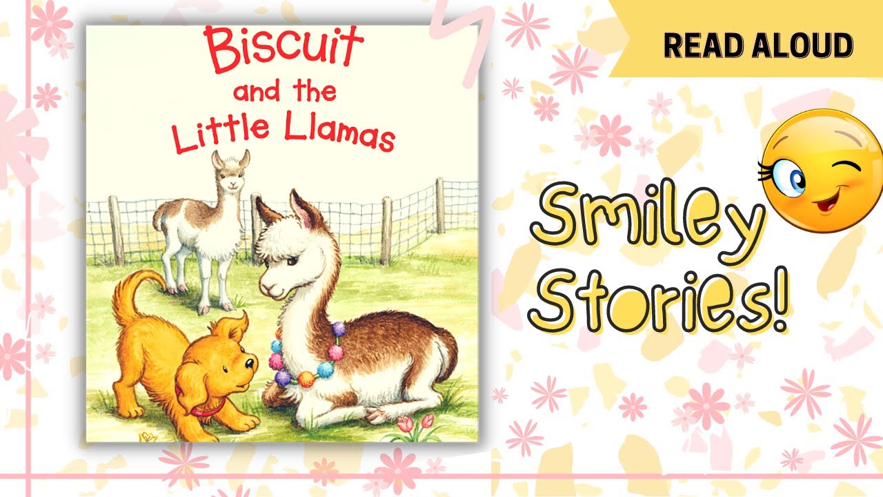 Biscuit And The Little Llamas 🦙|| Read Aloud Books || Smiley Stories😊