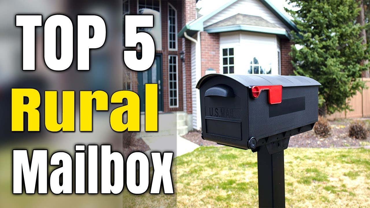 Best Rural Mailboxes With Post