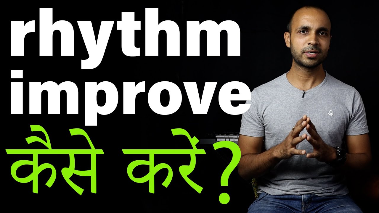 How to improve your rhythm in music?(हिंदी ) |The School Of Bass|