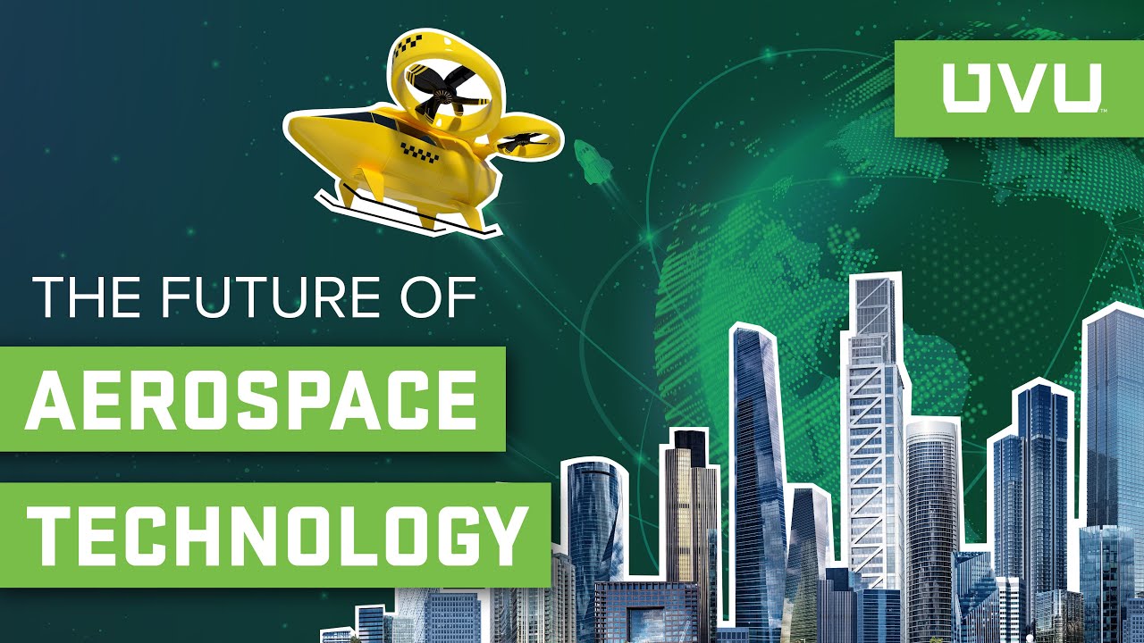 The Future of Aerospace Technology