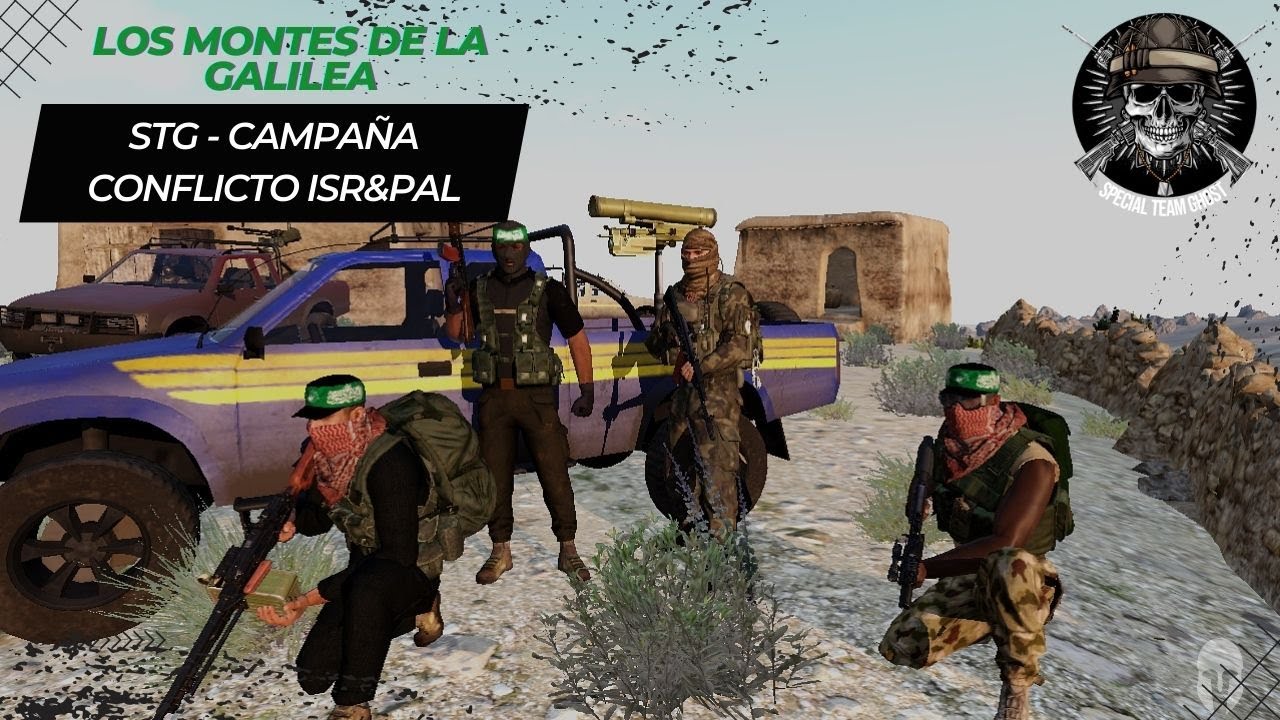 Los Montes de la Galilea - Mision #1 - Campaña Conflicto IS&PAL-Clan STG-Arma 3