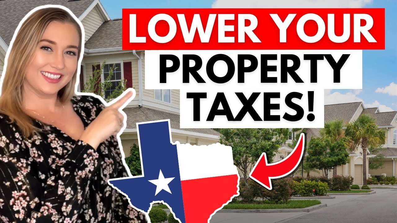 How to Lower Your Texas Property Taxes