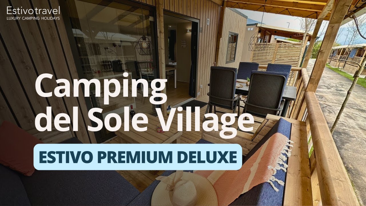 Luxury Camping Holidays at Camping del Sole Village