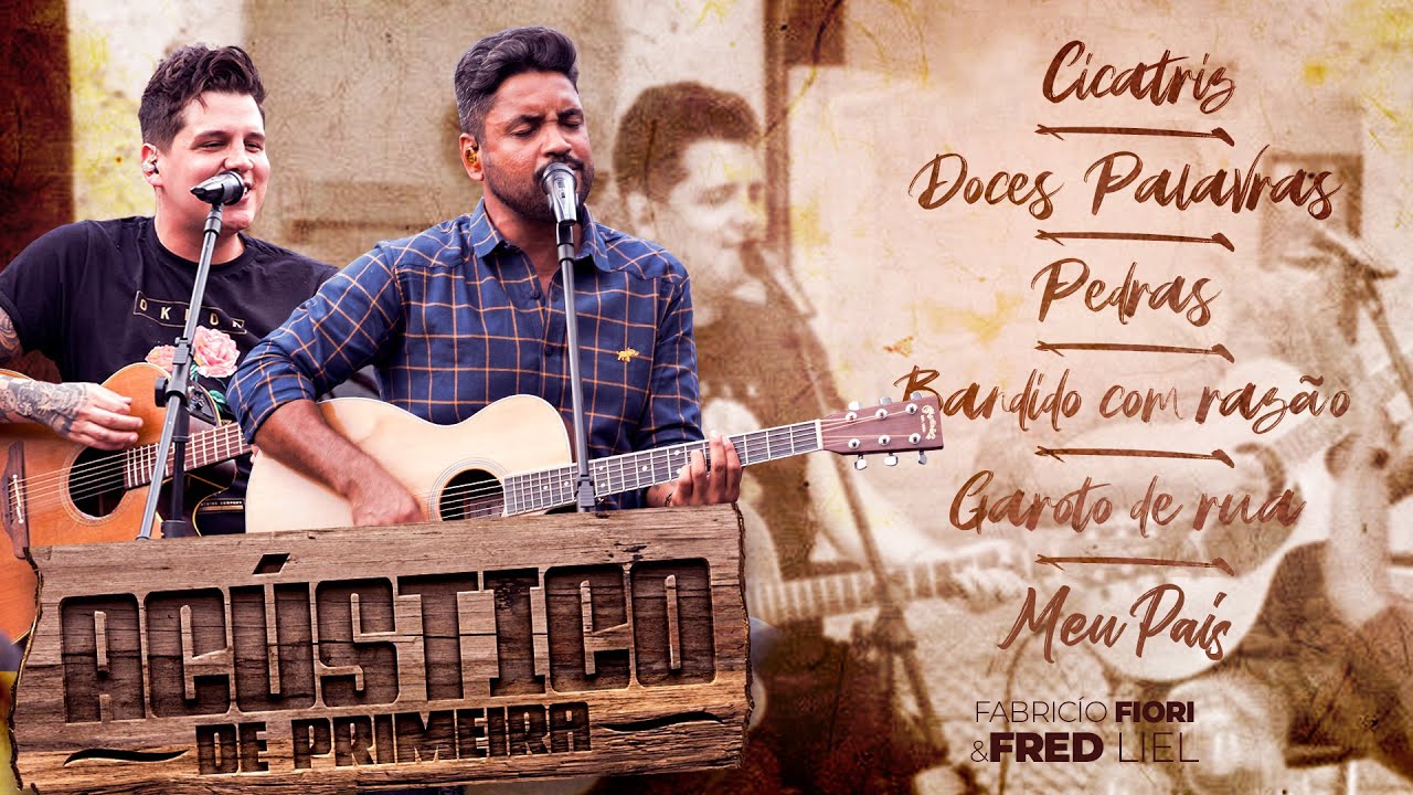 Fred & Fabr&iacute;cio - Cicatriz/Doces Palavras/Pedras/Bandido Com Raz&atilde;o/Garoto De Rua/Meu Pa&iacute;s