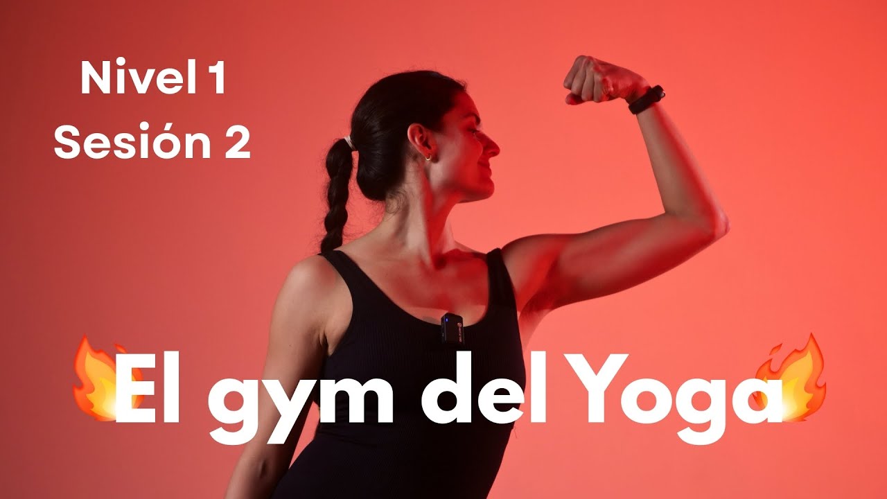 Cardio, fuerza y resistencia para Yoga l El Gym del Yoga